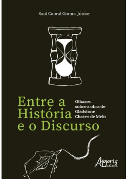 Entre a história e o discurso