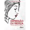 Depressão ou tristeza: do que sofrem as mulheres?