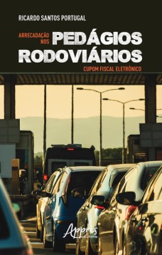 Arrecadação nos pedágios rodoviários: cupom fiscal eletrônico