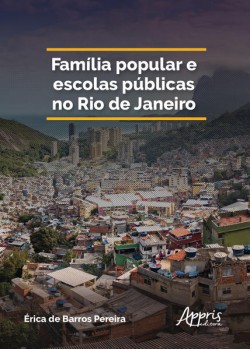 Família popular e escolas públicas no rio de janeiro