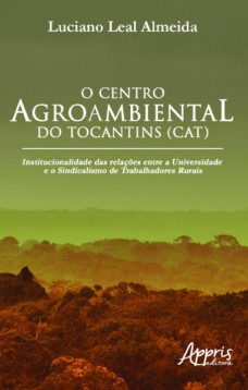 O centro agroambiental do Tocantins (CAT)