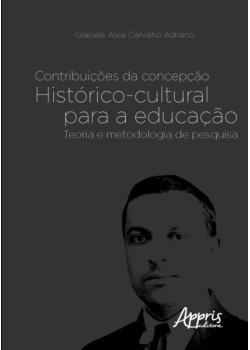 Contribuições da concepção histórico-cultural para a educação