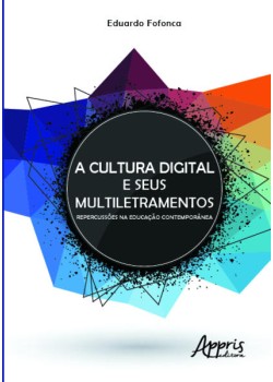 A cultura digital e seus multiletramentos