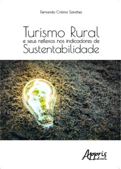 Turismo rural e seus reflexos nos indicadores de sustentabilidade