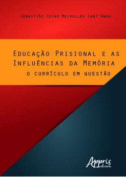 Educação prisional e as influências da memória: o currículo em questão