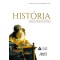 História - A arte de inventar o passado