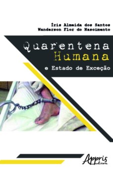 Quarentena humana: e estado de exceção