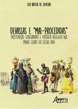 Devassas e “mal-procedidas”