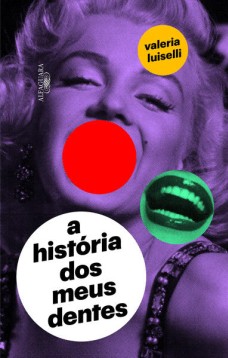 A história dos meus dentes