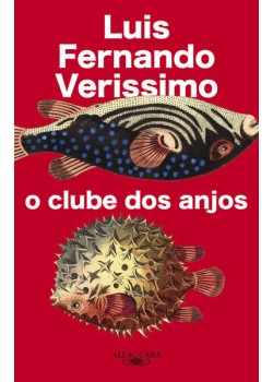 O clube dos anjos (Nova edição)