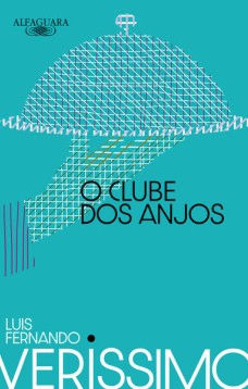 O clube dos anjos (Nova edição)