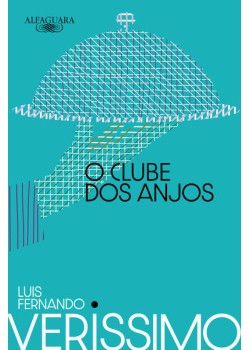 O clube dos anjos (Nova edição)