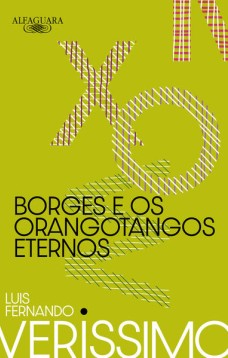 Borges e os orangotangos eternos (Nova edição)