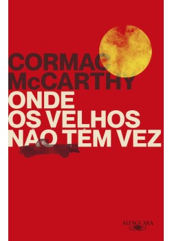 Onde os velhos não têm vez (Nova edição)