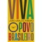 Viva o povo brasileiro (Nova edição)