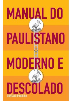 Manual do paulistano moderno e descolado