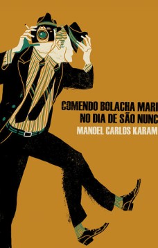 Comendo bolacha Maria no dia de são nunca