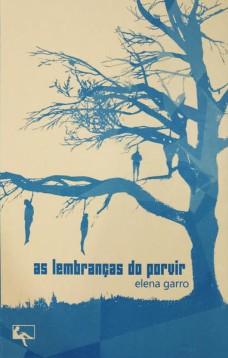 As lembranças do porvir