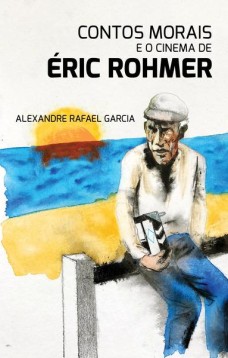 Contos morais e o cinema de Éric Rohmer