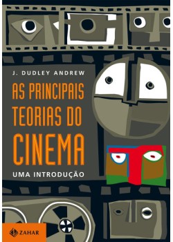 As principais teorias do cinema