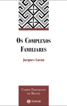 Os complexos familiares