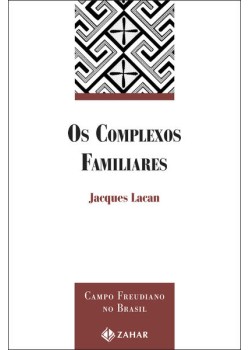 Os complexos familiares