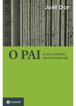 O pai e sua função em psicanálise