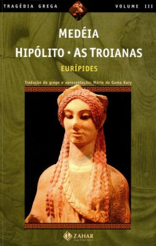 Medéia, Hipólito, As Troianas