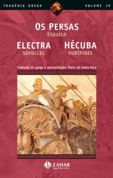 Os Persas, Electra, Hécuba