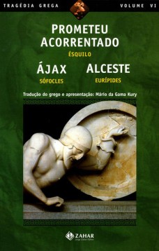 Prometeu Acorrentado, Ájax, Alceste