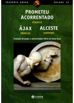 Prometeu Acorrentado, Ájax, Alceste