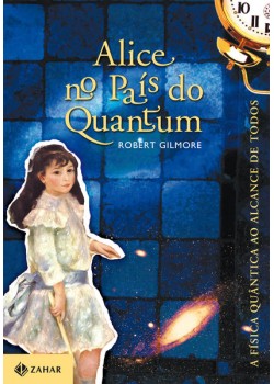 Alice no país do Quantum