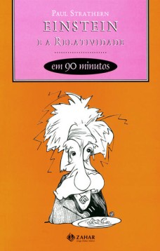 Einstein e a relatividade em 90 minutos