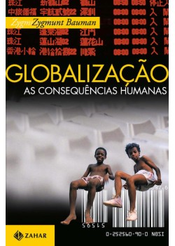 Globalização: as consequências humanas