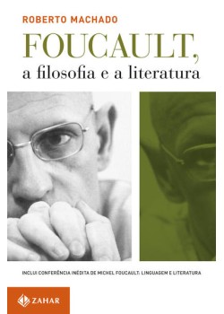 Foucault, a filosofia e a literatura