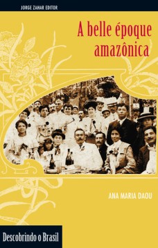 A belle époque amazônica