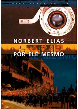 Norbert Elias por ele mesmo