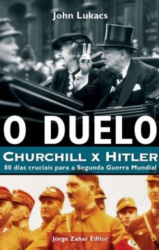 O duelo: Churchill x Hitler