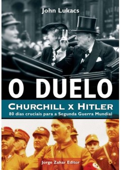 O duelo: Churchill x Hitler