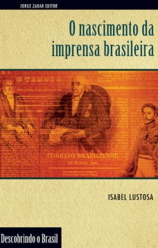 O nascimento da imprensa brasileira