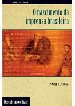 O nascimento da imprensa brasileira