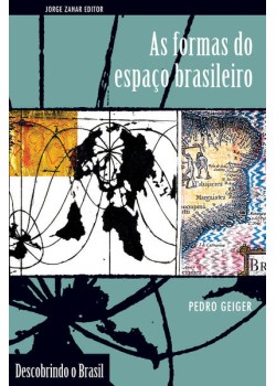 As formas do espaço brasileiro