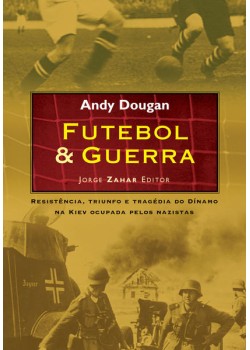 Futebol & guerra