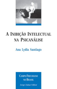 A inibição intelectual na psicanálise