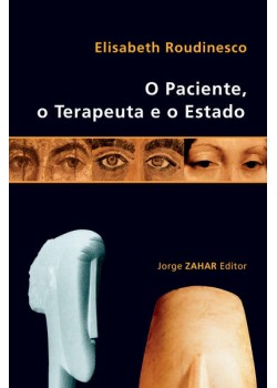 O paciente, o terapeuta e o Estado