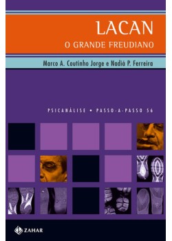 Lacan, o grande freudiano