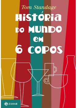 História do mundo em 6 copos