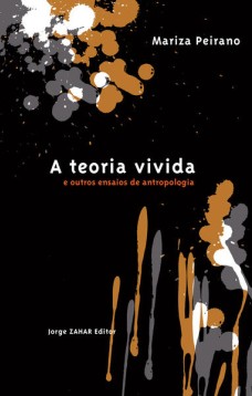 A teoria vivida