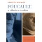 Foucault, a ciência e o saber