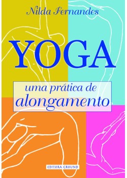 Yoga uma prática de alongamento